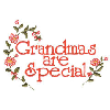 GRANDMAS ARE SPECIAL