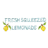 FRESH SQUEEZED LEMONADE