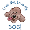 LOVE ME, LOVE MY DOG!