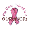 MY BEST FRIEND IS A SURVIVOR