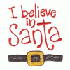 I BELIEVE IN SANTA